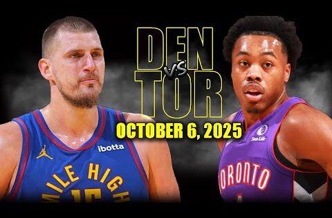 Denver Nuggets vs Toronto Raptors Full Game Highlights – October 6, 2025 | NBA Preseason