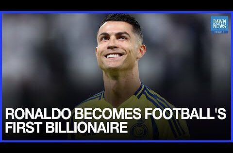 Ronaldo Becomes Football's First Billionaire, Says Report | Dawn News English