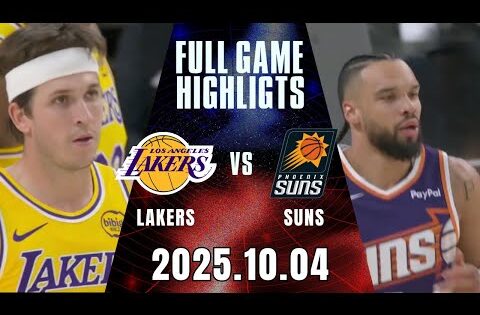 【2025-26 NBA】10/04  #洛杉磯湖人  vs #鳳凰城太陽  全場賽事精華｜#LosAngelesLakers  vs #PhoenixSuns  FULLGAMEHIGHLIGHTS