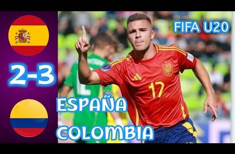 ملخص مباراة إسبانيا و كولومبيا كأس العالم للشباب / ESPAÑA vc COLOMBIA / إقصاء إسبانيا من كأس العالم