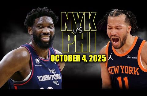 New York Knicks vs Philadelphia 76ers Full Game Highlights – October 4, 2025 | NBA Preseason