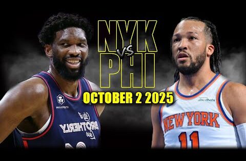 New York Knicks vs Philadelphia 76ers Full Game Highlights – October 2, 2025 | NBA Preseason