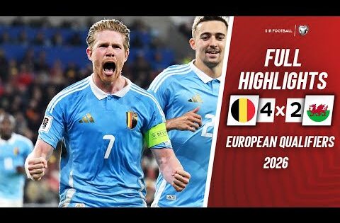 Wales vs Belgium 2-4 –  Highlights & Goals – De Bruyne Goal