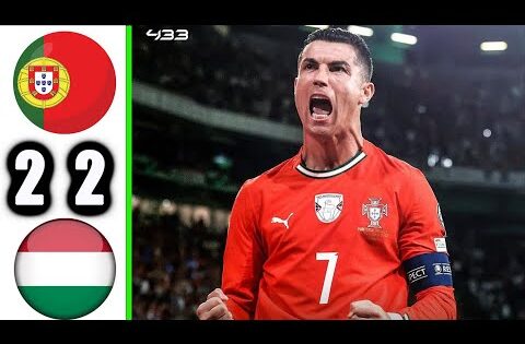 ملخص مباراه البرتغال و المجر 2-2 اهداف  مباراه البرتغال و المجر اليوم 2025 هدف رونالدو