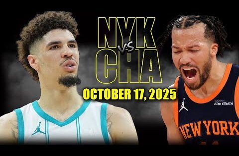 New York Knicks vs Charlotte Hornets Full Game Highlights – October 17, 2025 | NBA Preseason
