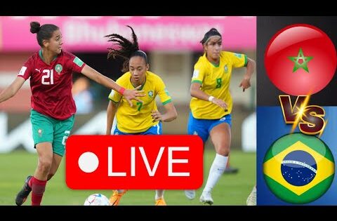 🔴بث مباشر HD بدون تقطيع 🇲🇦 المغرب ضد البرازيل في مونديال السيدات U17